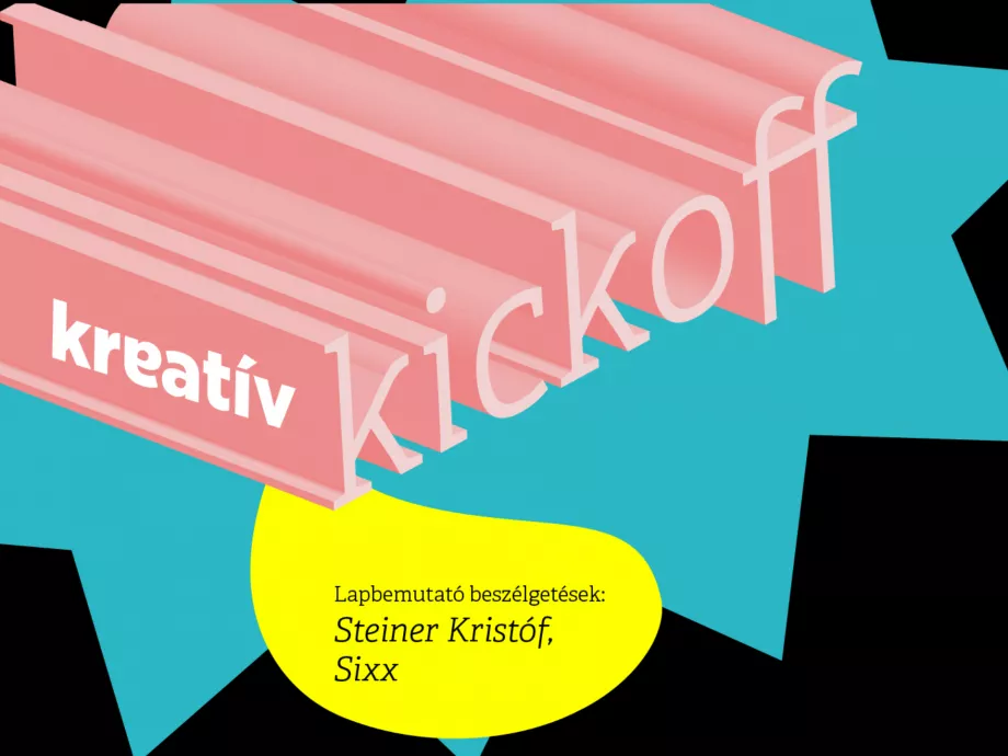 Steiner Kristóf és Varga Attila Sixx a Kreatív Kickoffon