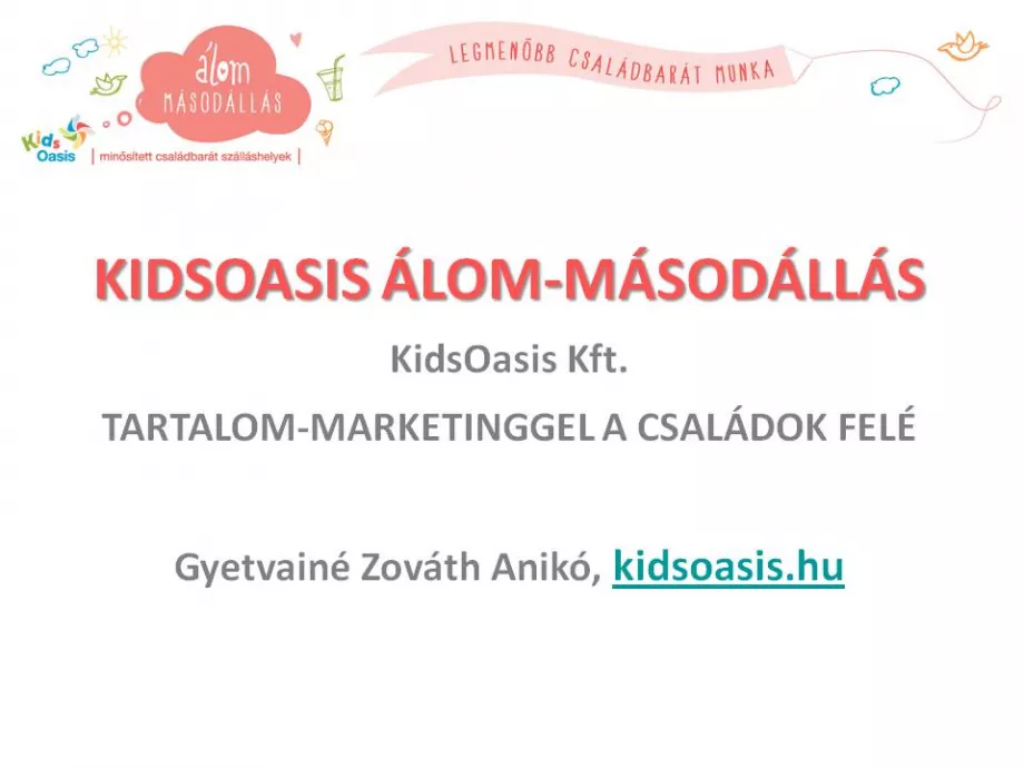 22. KidsOasis - Álom másodállás