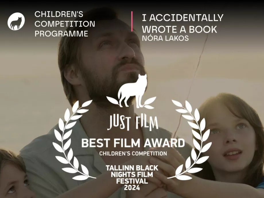 Legjobb film díjat nyert a Véletlenül írtam egy könyvet a Tallinn Black Nights Just Film Nemzetközi Filmfesztiválon