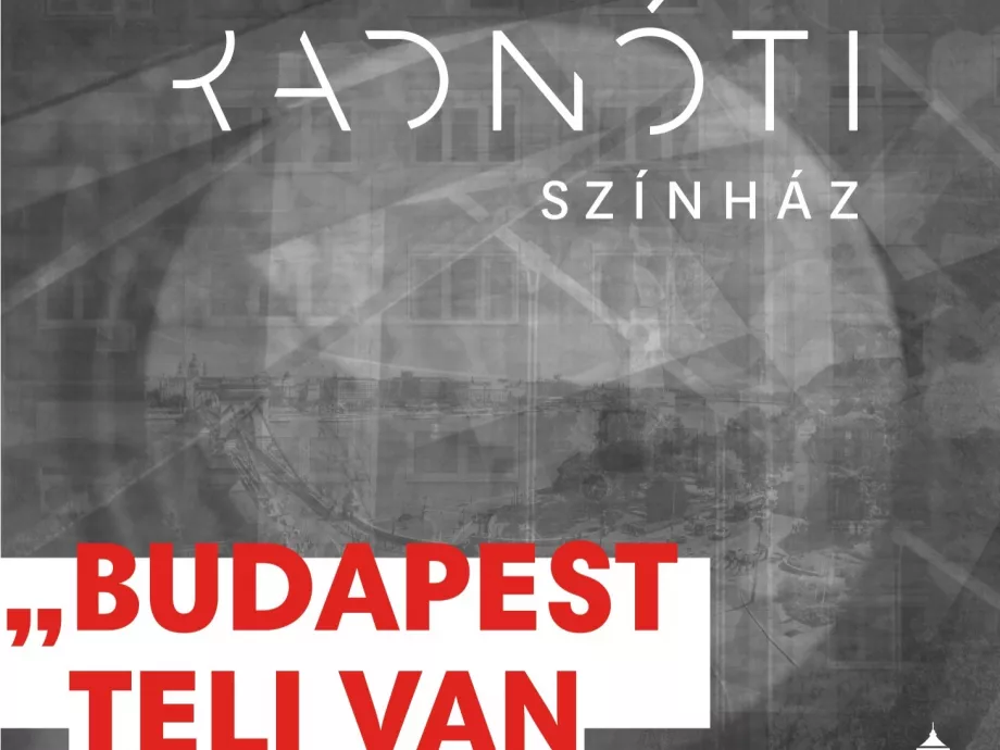 Budapest teli van faluval címmel indul a Radnóti Színház podcastja